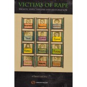 Thomson Reuters Victims of Rape : Rights, Expectations and Restoration [HB] by Vibha Hetu